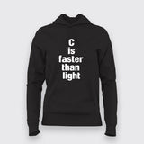 C is faster than light - C Programming T-Shirt For Women