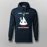 Connect to Shiva: Har Har Mahadev Hindu Hoodie