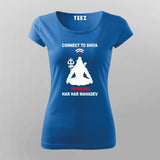 Har Har Mahadev - Lord Shiva Connect Tee