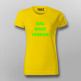 Dal Bhat Tarkari T-Shirt For Women