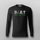 Did i eat that - diet T-shirt For Men