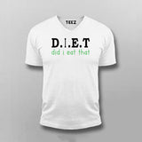 Did i eat that - diet T-shirt For Men