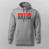 Discipline Doing What You Hate To Do, But Do It Like You Love It T-shirt For Men