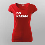 Do Karam Women Tee - Bold Hindi Slogan Wear by Teez