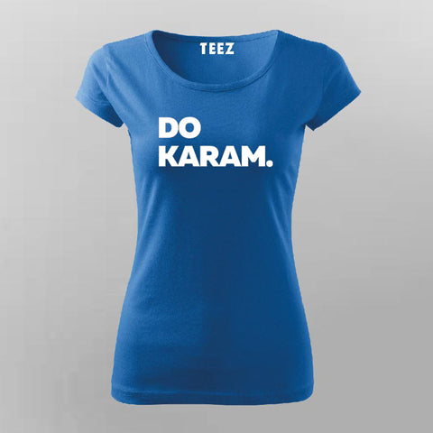 Do Karam Women Tee - Bold Hindi Slogan Wear by Teez