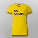 Do Karam Women Tee - Bold Hindi Slogan Wear by Teez