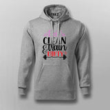 Eat Clean & Train Dirty Hoodies For Men