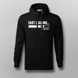 Fart Loading Hoodies For Men