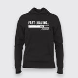 Fart Loading Hoodies For Women