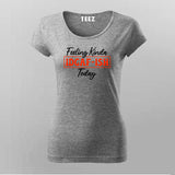 Feeling IDGAF-ish Today - Women's Casual Shirt