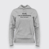 Finally I Am In Relationsleep Please Read Again Hoodies For Women