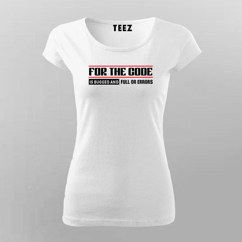 Code Is Bugged Women Tee - Fun Developer Wear by Teez