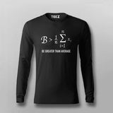 Funny Math Tee - Be Greater Than Average Wear by Teez