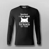 Funny Sometimes I Stay Inside Because It's Just Too Peopley Out There T-shirt For Men