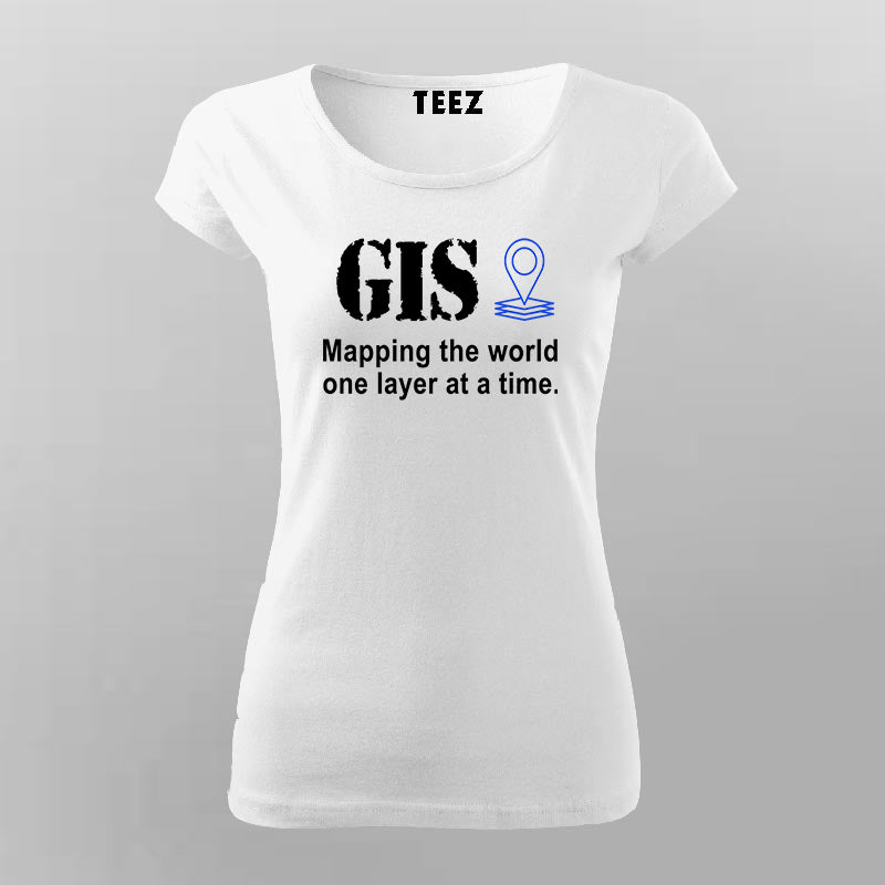 GIS T-Shirt For Women – TEEZ.in