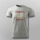 Believe in Allah and Hard Work T-Shirt for Men