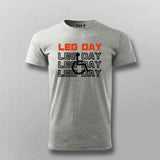 Leg Day T-Shirt – Funny Gym Workout Tee for Men