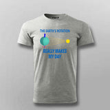 Funny Science T-Shirt for Men - The Earth's Rotation Humor Tee