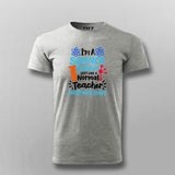 I'm a Science Teacher, But Much Cooler – Funny T-shrit For Men