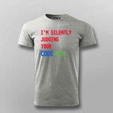 I'm Silently Judging Your Code T-Shirt For Men - Funny Programmer