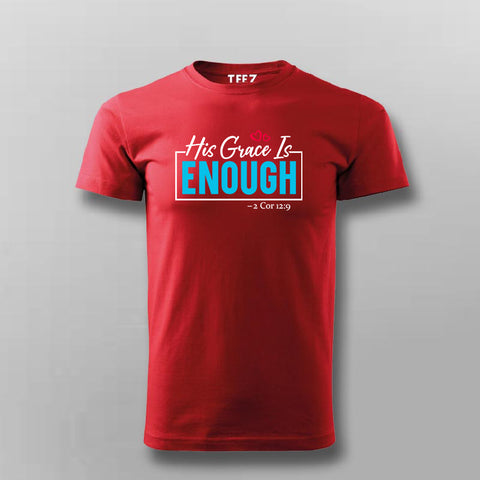 His Grace is Enough - Men's Tee