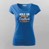 Overthinking Expert - Women's Thoughtful Tee