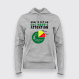 How To Get Engineers Attention Engineer Hoodies For Women