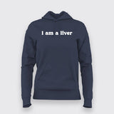 I am a liver T-Shirt For Women