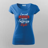 Not Arguing, Just Explaining - Women's Debate T-shirt