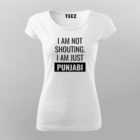 Punjabi Shouting Women Tee - Loud and Proud by Teez