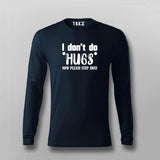 No Hugs Please Tee - Bold Statement Wear by Teez