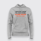 I Have Not Failed Women Hoodie - Motivational Wear by Teez