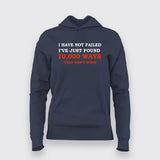 I Have Not Failed Women Hoodie - Motivational Wear by Teez