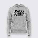 I May Be Nerdy But Only Periodically Chemistry T-Shirt For Women