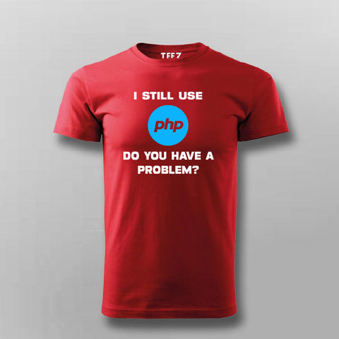 I Still Use PHP Men's Tee - Classic Programmer Wear by Teez