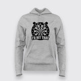 I'd Hit That - Funny Darts Player Women's Tee