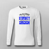 Allergic to Stupidity: Sarcasm Outbreak Tee