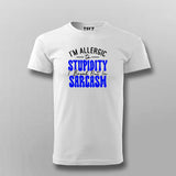 Allergic to Stupidity: Sarcasm Outbreak Tee