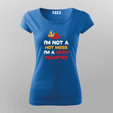 I_mnotahotmesswomenBlueHalfSleeveTShirtForWomen