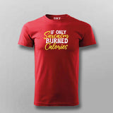 If Sarcasm Burned Calories: Fitness Humor Tee