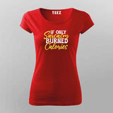 Sarcasm Burned Calories Funny Tee