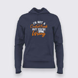 Control Freak Alert: You're Doing It Wrong Women's Hoodie