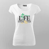 Life is light white half sleeve t shirt