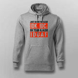 IDK, IDC, IDGAF: Ultimate Indifference Hoodie