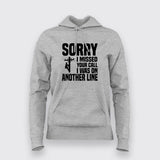 Lineman Sorry I Missed Your Call T-Shirt For Women