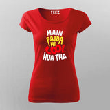 Main Paida Hi Cool Hua Tha Women's Tee - Fun Desi Wear by Teez