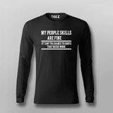 My people skills are fine T-shirt For Men