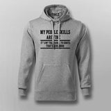 My people skills are fine Hoodies For Men