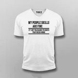 My people skills are fine T-shirt For Men