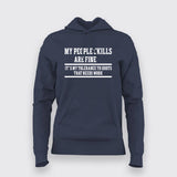 My people skills are fine Hoodies For Women